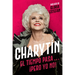 Charytín: El Tiempo Pasa. . . ¡Pero Yo No!