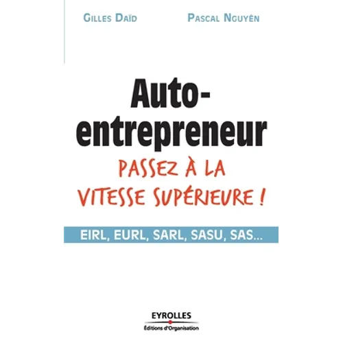 Auto-Entrepreneur: Passez à la vitesse supérieure