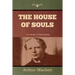 The House of Souls