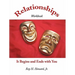Relationships-It Begins and Ends with You: Relationships Workbook
