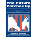 The Future Catches Up: Selected Writings of Ralph M. Goldman Volume II