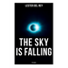 The Sky Is Falling (SF Classic)