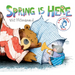 Spring Is Here