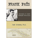 Frank Pais: Architect of Cuba's Betrayed Revolution