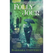 Folly Du Jour: A Joe Sandilands Mystery