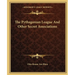 The Pythagorean League And Other Secret Associations