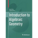 Introduction to Algebraic Geometry
