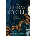 The Theban Cycle: A Tale of Ancient Greece