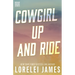 Cowgirl Up and Ride