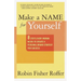 Make a Name for Yourself: Eight Steps Every Woman Needs to Create a Personal Brand Strategy for Success
