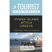 Greater Than a Tourist- Hydra Island Attica Greece: 50 Travel Tips from a Local