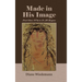 Made in His Image: Part One: Where It All Began