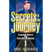 Secrets of the Journey, Volume 1