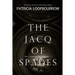 The Jacq of Spades: Part 1 of the Red Dog Conspiracy
