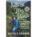 Ants in My Pants: One Woman's Unexpected Adventures Across Seven Continents