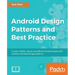 Android Design Patterns and Best Practice