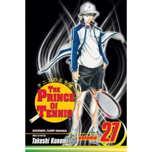 The Prince of Tennis, Vol. 27: Until the Very Last Shot