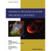Dynamical Processes in Atomic and Molecular Physics