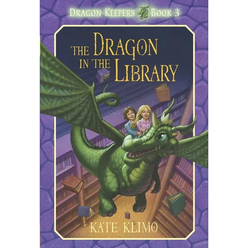 Dragon Keepers #3: The Dragon in the Library