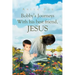 Bobby's Journeys With His Best Friend, Jesus