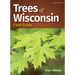 Trees of Wisconsin Field Guide