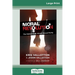 Moral Revolution: The Naked Truth About Sexual Purity (16pt Large Print Edition)