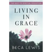 Living In Grace: The Shift To Spiritual Perception