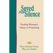 Saved from Silence: Finding Women's Voice in Preaching