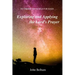 To Change the World for Good...: Exploring and applying the Lord's Prayer
