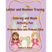 Letter and Number Tracing Coloring and Maze Activity Fun with Princess Rosa and Princess Essie