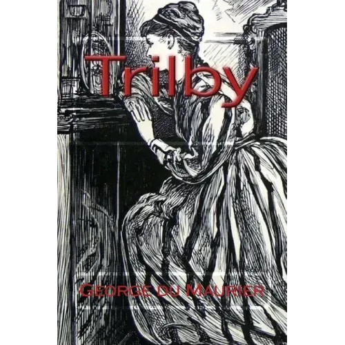 Trilby Du Maurier, George