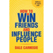 How To Win Friends And Influence People