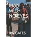 Man with No Eyes