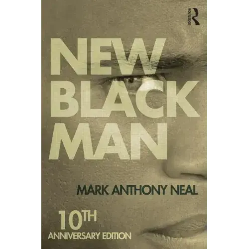 New Black Man: Tenth Anniversary Edition