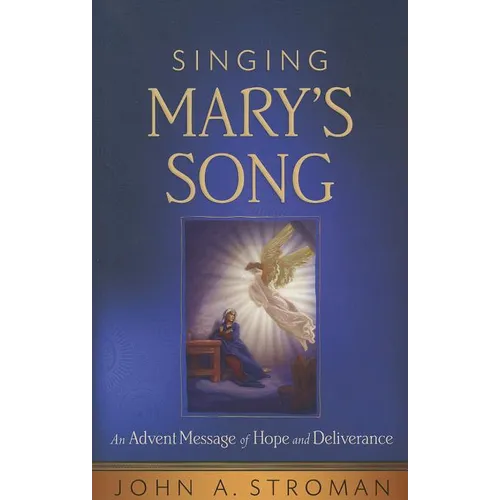 Singing Mary's Song: An Advent Message of Hope and Deliverance
