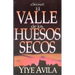 El Valle de Los Huesos Secos