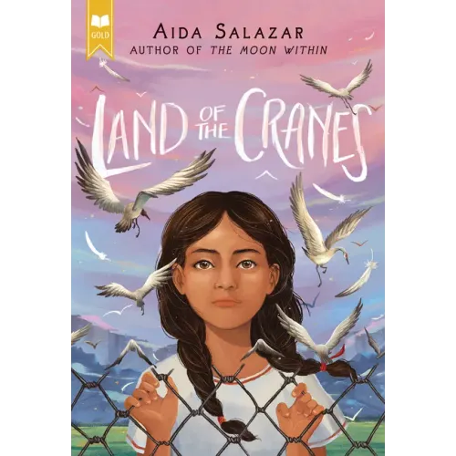 Land of the Cranes (Scholastic Gold)