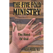 The Five Fold Ministry