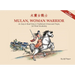 Mulan, Woman Warrior: An Easy-To-Read Story in Traditional Chinese and Pinyin, 240 Word Vocabulary Level