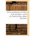 de la Connaissance de Dieu Et de Soi-Même Suivie Du Traité Du Libre Arbitre: de la Logique Et Du Traité Des Causes
