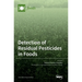 Detection of Residual Pesticides in Foods