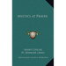 Mystics at Prayer