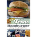 The Texas Hamburger: History of a Lone Star Icon