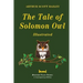The Tale of Solomon Owl - Illustrated
