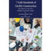 7 Gold Standards of Facility Construction: Save Money on Your Next Facilities Construction Project