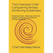 The Champion Chef: Conquering Stress, Achieving Greatness