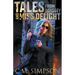 Tales from Odyssey and Miss Delight