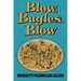 Blow, Bugles, Blow