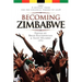 Becoming Zimbabwe. A History from the Pre-colonial Period to 2008