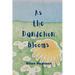 As the Dandelion Blooms
